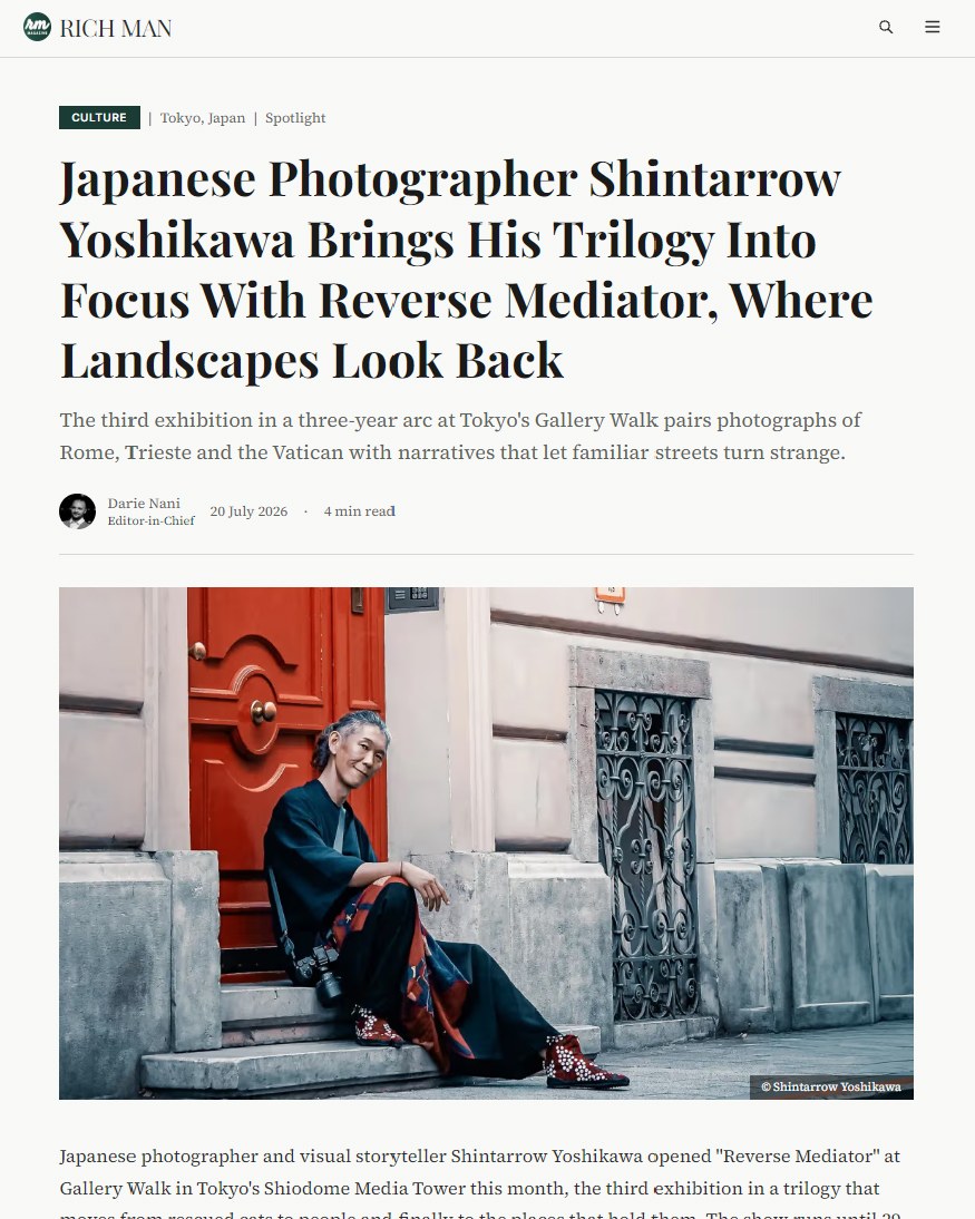 Rich Man Magazine 掲載記事 — Japanese Photographer Shintarrow Yoshikawa Brings His Trilogy Into Focus With Reverse Mediator